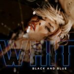 Black and Blue by WHIT