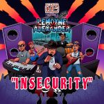 Open Up About Your Insecurities in “Insecurity” by Lemoyne Alexander
