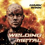 Welding Metal by Mark Wink