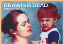 Heartland Rockers The Sarandons Release Sophomore Full-Length Album ‘Drawing Dead’ feat. Sentimental Title Track