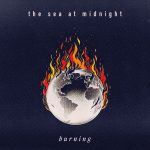 Burning by The Sea At Midnight