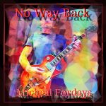 No Way Back by Micheal Fordays