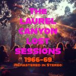 Album: THE LAUREL CANYON LOST SESSIONS 1966-69 by Mortal Prophets