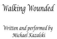 Walking Wounded by Michael Kazalski