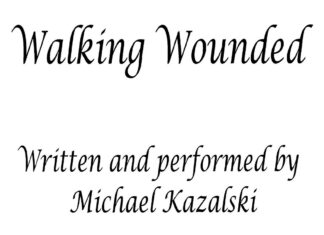 Walking Wounded by Michael Kazalski