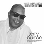 Jerry Burton’s Latest Album Showcasing Soul Mastery