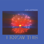 Joe Lapinski Dances Through the Fire of New Love on Vulnerable New Single, “I Know This,” ‘New Day’ LP Out 6/27