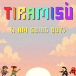 WAKE UP, GET LOUD, AND EAT YOUR TIRAMISÙ!