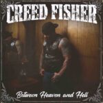 “Heaven Don’t Want Me”: Creed Fisher’s Anthem for the Rockstar Lifestyle