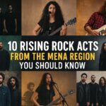 10 Rising Rock Acts from the MENA Region You Should Know