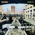 Change It! by Tom Minor