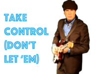 Take Control (Don’t Let ‘Em) by Sean MacLeod