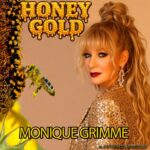 Monique Grimme Releases Soulful New Single “Honey Gold”