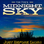 Midnight Sky’s Just Before Dawn Is a Quiet, Unflinching Reckoning