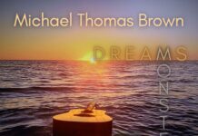 Michael Thomas Brown Releases Debut Album Dreams, Monsters, and the Universe