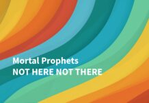 Album: Not Here Not There by Mortal Prophets
