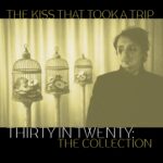 Madrid’s The Kiss That Took A Trip Celebrates 20 Years of DIY Independence with Massive Double Album, “Thirty In Twenty: The Collection”