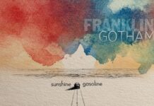 Sunshine & Gasoline by Franklin Gotham