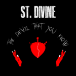 The Devil That You Know by St. Divine