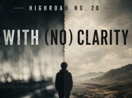 Highroad No. 28 Release Powerful New Single “With (No) Clarity”