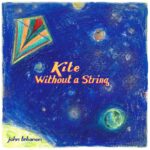 John Lebanon Announce Debut Album Kite Without a String