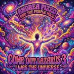 Come Out Lazarus 3 by Andrea Pizzo and The Purple Mice