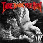 Modern Treason by Take Back The Sun