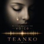 TEANKO Releases Thought-Provoking New Single “We Still Believe the Voice”