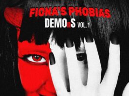 Fiona’s Phobias’ new 6-track DEMOns delves into the human psyche,