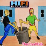 EP: The Cool Kids by Hifi Riff Raff