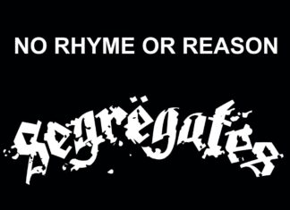 No Rhyme or Reason by Segrëgates