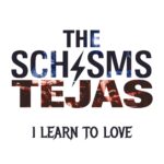 I Learn To Love by The Schisms