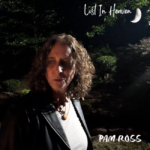 Beneath the Pines, Pam Ross Finds Another Kind of Heaven