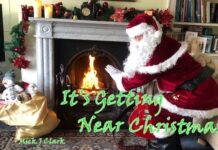 Mick J. Clark Gets Into the Festive Spirit With “It’s Getting Near Christmas” — The Excitement, the Stress, and the Romance of the Most Wonderful Time of Year